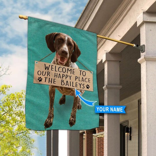THF20072405 German Shorthaired Pointer-Welcome to our happy place Personalized Flag