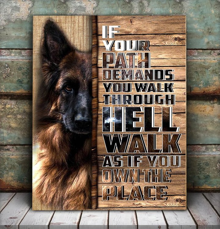 BID20070102 German Shepherd WALK AS IF YOU OWN THE PLACE Matte Canvas