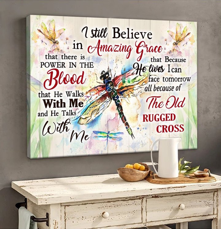 THD0137 I still believe in amazing grace Dragonflies Matte Canvas