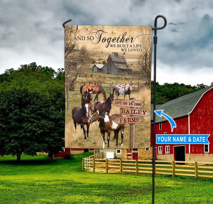 BIF20071708 Horses And So Together We Built A Life We Loved Personalized Flag