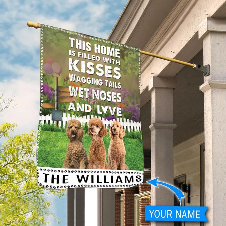 BIF2515 Poodle This Home Is Filled With Kisses Personalized Flag