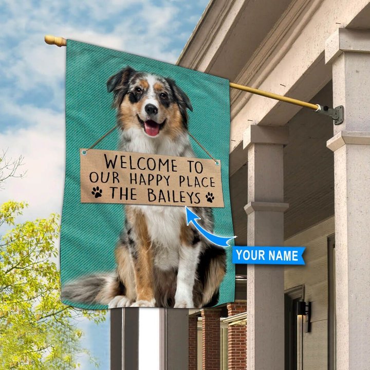 THF20072901 Australian Shepherd-Welcome to our happy place Personalized Flag