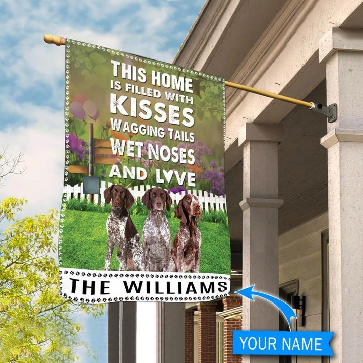 BIF2511 German Shorthaired Pointer This Home Is Filled With Kisses Personalized Flag