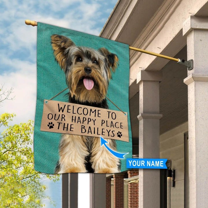 THF20072412 Yorkshire Terrier-Welcome to our happy place Personalized Flag