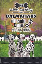 BIF1426 Dalmatian Don't bother knocking Personalized Flag