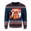 I Have Spoken Ugly Christmas Sweater