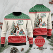 You'Ll Like This You Gave It To Me Last Year Ugly Christmas Sweater