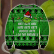 Grinch Hate Hate Double Hate Loa The Entirely Ugly Christmas Sweater