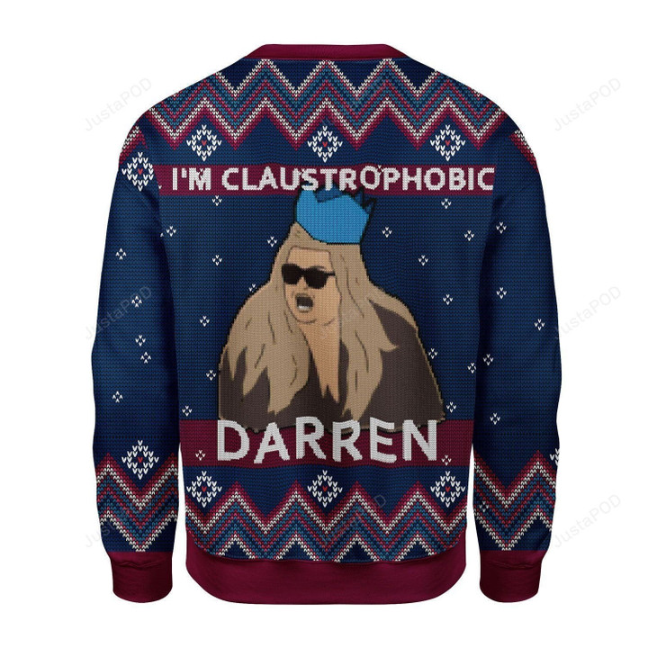 I'M Claustrophobic Darren Ugly Christmas Sweater