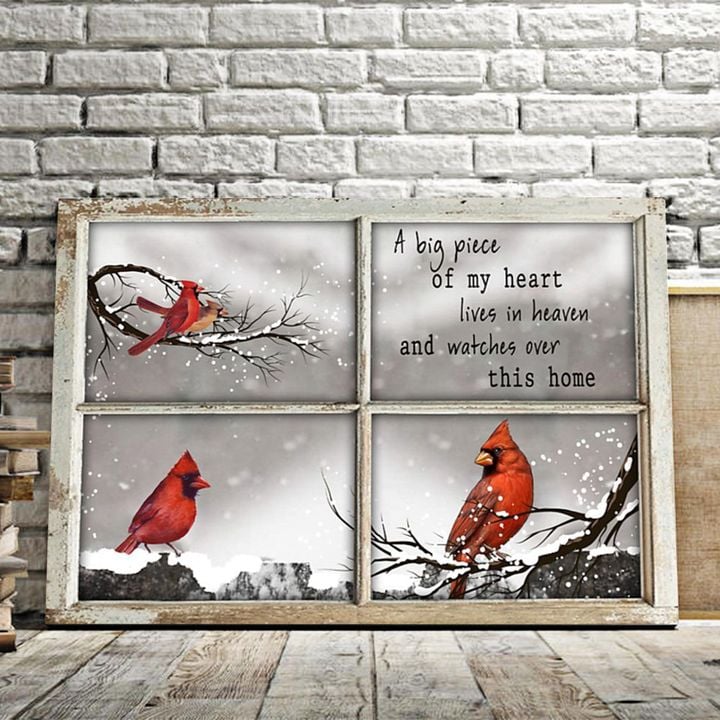 Cardinal Birds A Big Piece Of My Heart Lives In Heaven And Watches Over This Home Canvas - Pagift Store