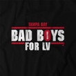 Bad Boys for LV