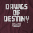Mississippi State: Dawgs of Destiny