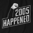 2005 Happened