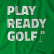 Play Ready Golf