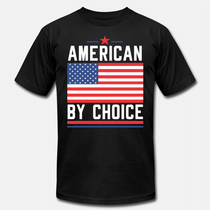 American by choice US Immigrant America Citizen  Unisex Jersey TShirt