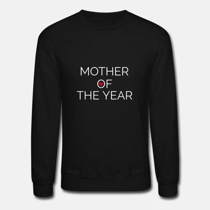 mother of the year  Unisex Crewneck Sweatshirt