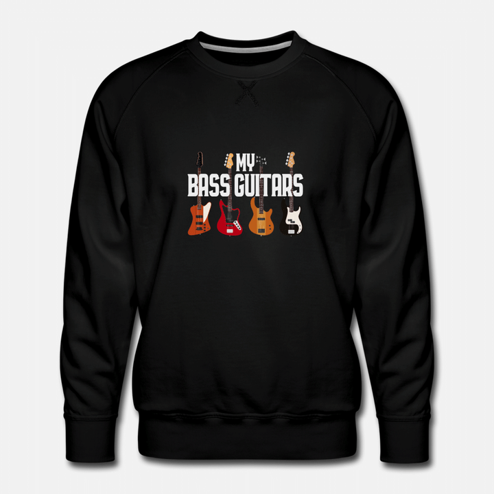 MY BASS GUITARS BASSIST BASS PLAYER GIFT IDEA  Mens Premium Sweatshirt