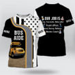 Bus Aide 3D All Over Print Shirt | HD-TD97
