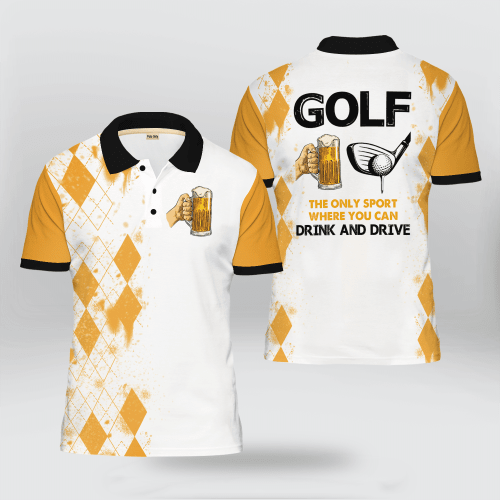 Golf, The Only Sport Where You Can Drink And Drive Polo Shirt | 010435