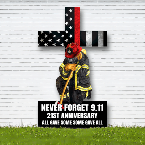 US 911 '21st Anniversary 09-11 Never Forget' Cut Metal Sign | 0104182
