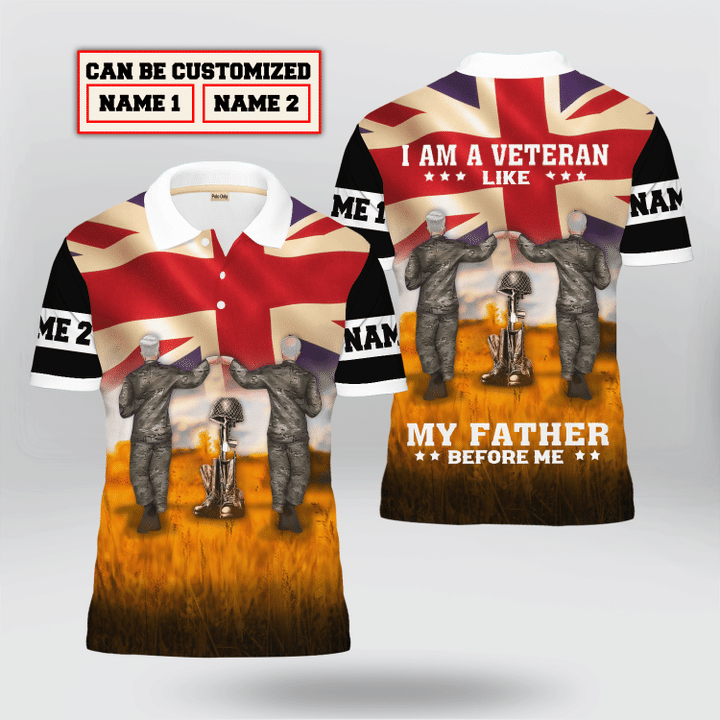 UK Veteran 'I'm Veteran Like My Father Before Me' Personalized Polo Shirt | 030412