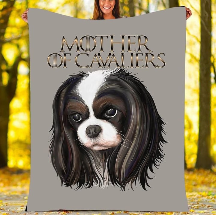 Mother Of Cavalier King Charles Dog Gift Fleece Blanket