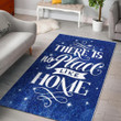 There's No Place Like Home Area Rug
