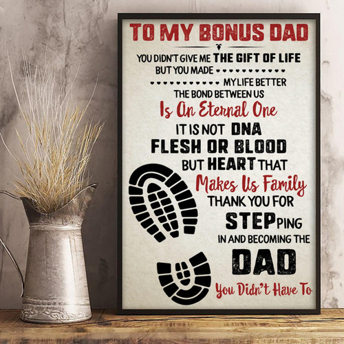 To My Bonus Dad Canvas Art Portrait Canvas Print Father S Day Gift For Step Dad Daddy Wall Art Home Decor Gifts From Daughter Son Best Dad Ever