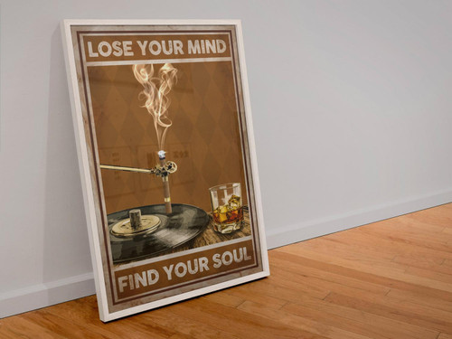 Lose Your Mind Find Your Soul Whiskey Glass Canvas Art Music Lover Canvas Art Vinyl Player Art Print Inspirational Canvas Art For Home Decor