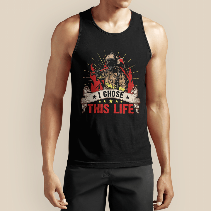 Firefighter I Chose This Life Tank Top, Unisex Tank WT260306