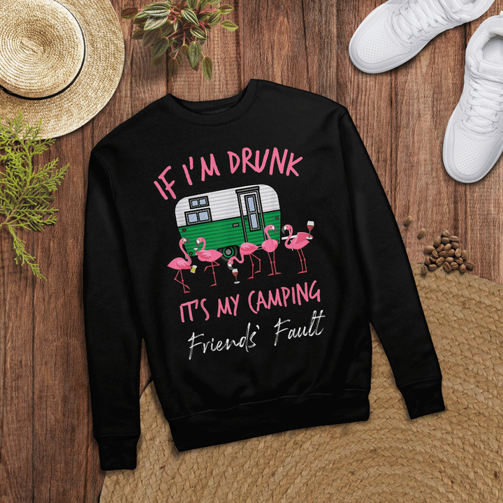 Woonistore - Flamingo If I'm Drunk It's My Camping Friends Fault Tshirt