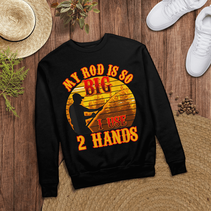 Woonistore - My Rod Is So Big I Use 2 Hands Funny Fishing Gift T-Shirt