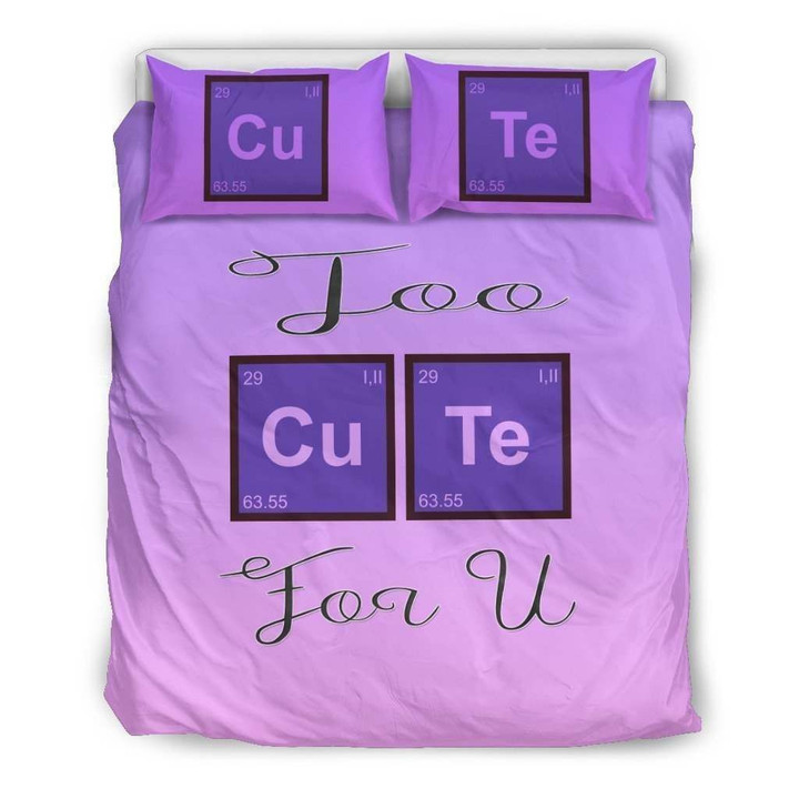 Too Cute For U Bedding Set for Lovers of Chemistry and Physics