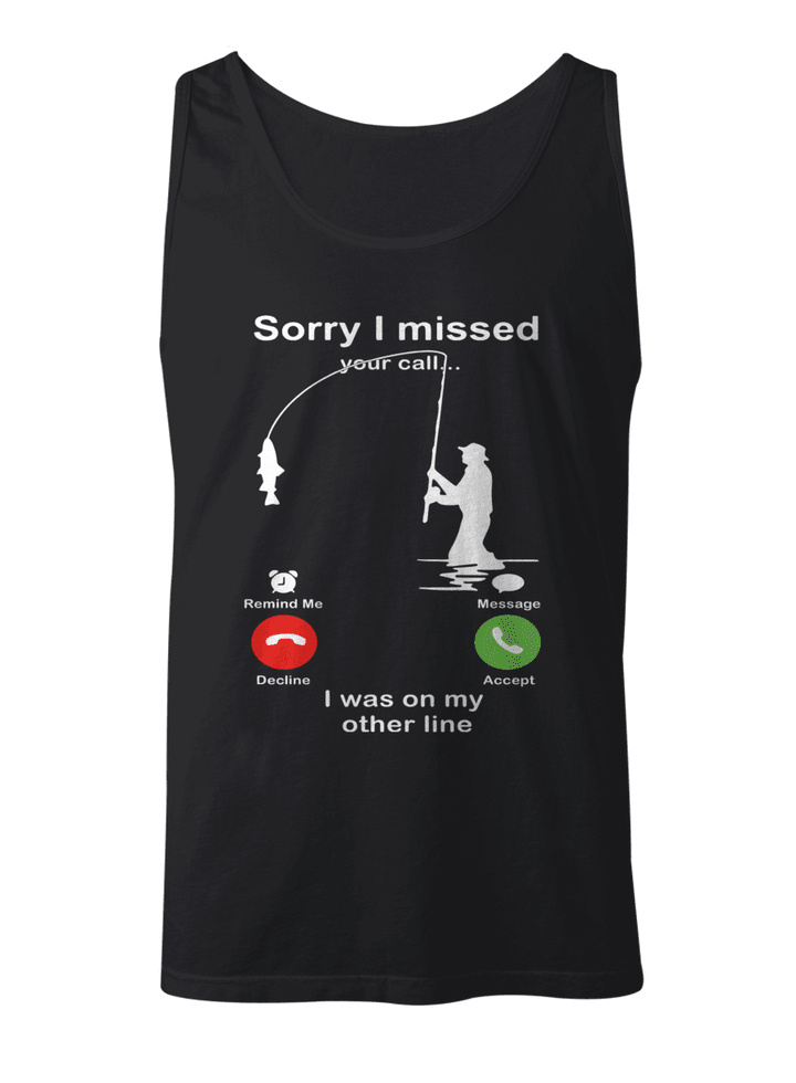 Unisex Tank | Sorry I missed your call | TJ2133