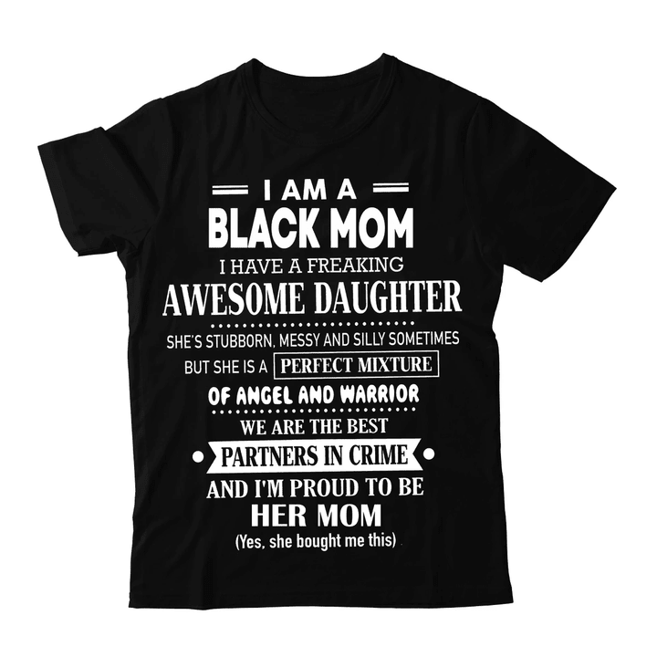 I Am A Black Mom T-shirt