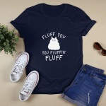 FLUFF YOU TEE