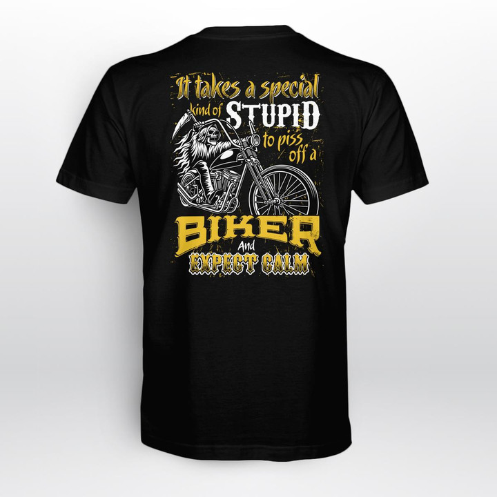 Zedbubble It Takes A Special Kind Of Stupid To Piss Off A Biker And Expect Calm Biker T-Shirt