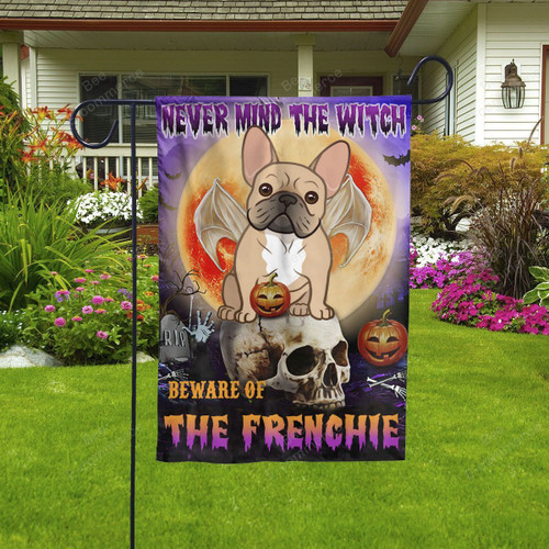 Never Mind The Witch Beware Of The French Bulldog Halloween Flag Decor House Garden
