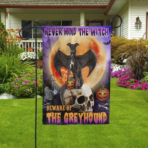 Never Mind The Witch Beware Of The Greyhound Halloween Flag Decor House Garden