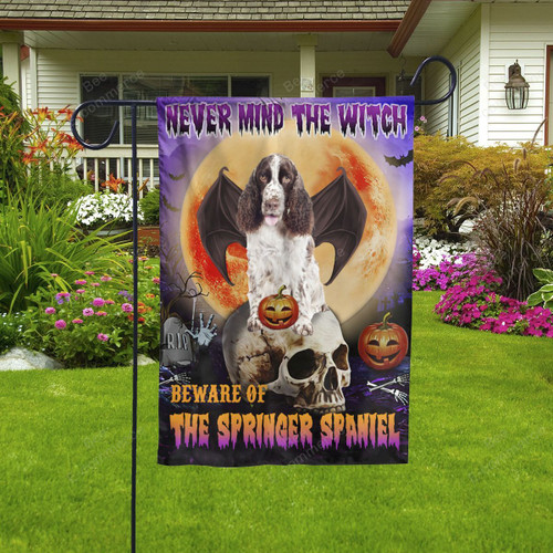 Never Mind The Witch Beware Of The English Springer Spaniel Halloween Flag Decor House Garden