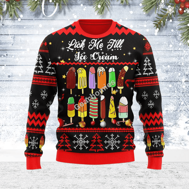 Merry Christmas Gearhomies Unisex Ugly Christmas Sweater  Lick Me Till Ice Cream 3D Apparel