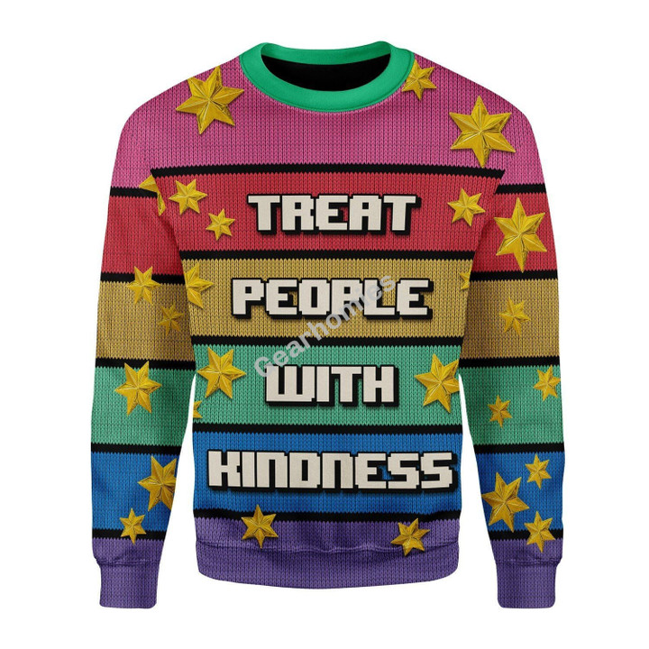Merry Christmas Gearhomies Unisex Christmas Sweater Treat People With Kindness 3D Apparel