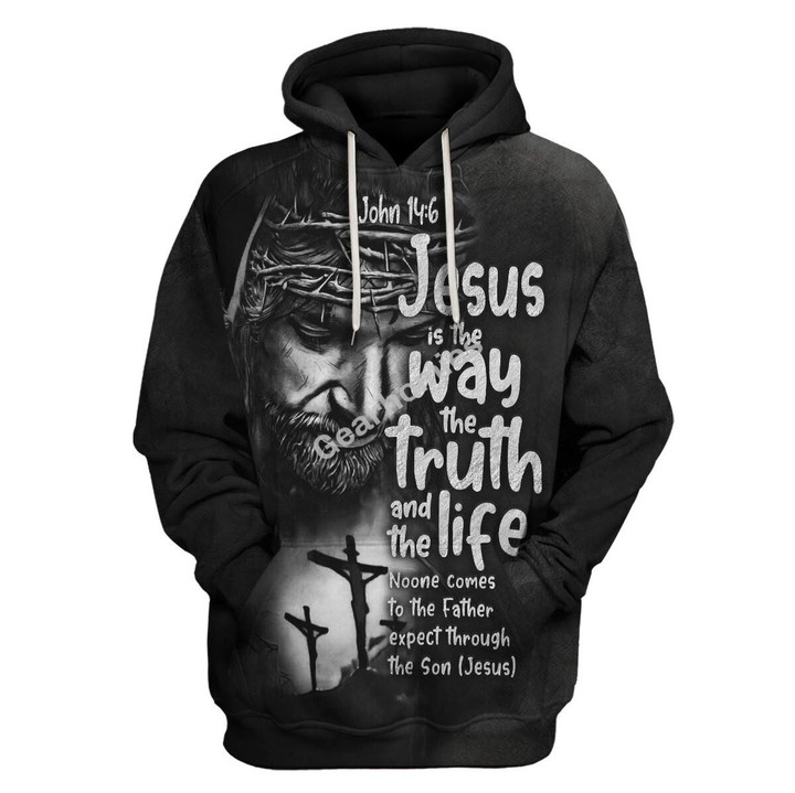 GearHomies Tops Pullover Sweatshirt Jesus Is The Way The Truth And The Life 3D Apparel