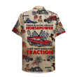 Drag Racing Never Enough Horsepower Just Not Enough Traction Hawaiian Shirt
