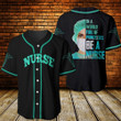 Be A Nurse Baseball Jersey