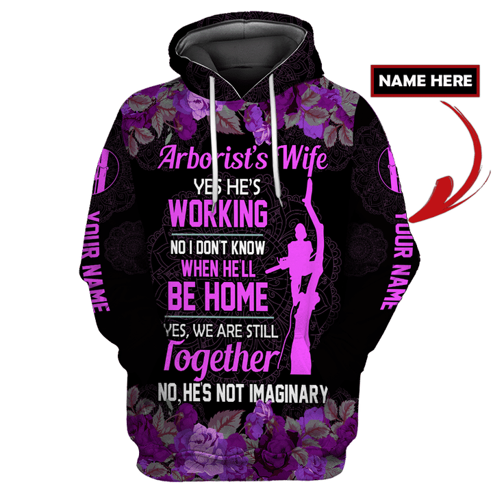 Arborists Wife Custom Name 3D All Over Print Hoodie Sweatshirt