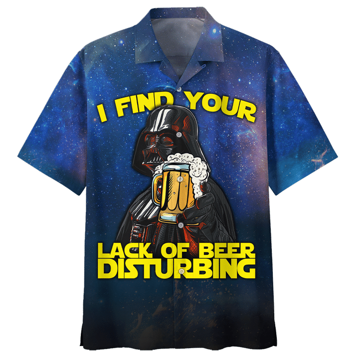 Star War Darth Varder Lack Of Beer Disturbing Hawaiian Shirt