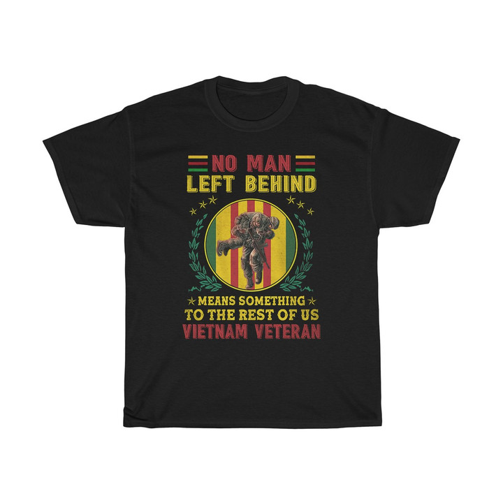 No Man Left Behind - Means Something To The Rest Of Us Viet Nam Veteran