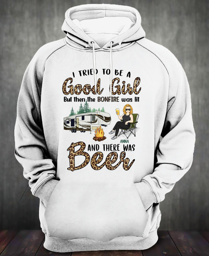 I Tried To Be A Good Girl But Then The Bonfire Was Lit And There Was Beer - Personalized Custom Hoodie