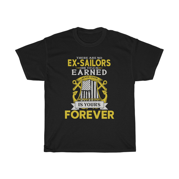 There Are No Ex-Sailors Our Title Is Earned Never Given And What's Earned Is Yours Forever
